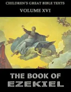 «The Book Of Ezekiel» by James Hastings