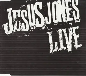 Jesus Jones - Live (1990, SBK Records # K2-19727) [RE-UP]