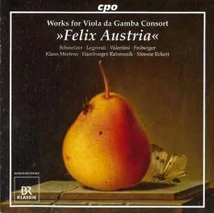 Hamburger Ratsmusik, Simone Eckert - "Felix Austria": Works for Viola da Gamba Consort (2010)