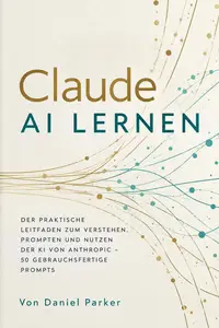 Claude AI lernen: Daniel Parker