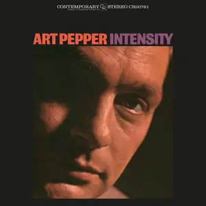 Art Pepper - Intensity (Remastered 2024) (1960/2024)