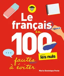 Marie-Dominique Porée, "Le français en 100 fautes à éviter pour les nuls"