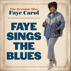 Faye Carol - Faye Sings the Blues (2026)