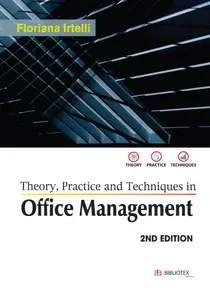 Theory, Practice and Techniques in Office Management, 2nd Edition