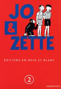 Jo & Zette - Tome 2 - Le Stratonef H-22 (Noir & Blanc)