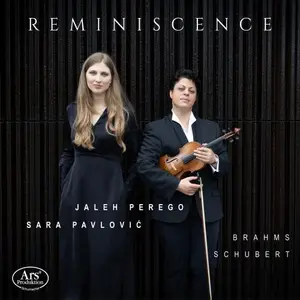 Jaleh Perego & Sara Pavlovic - Reminiscence - Works for Violin and Piano (2025)