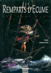 Les Remparts D'écume - Tome 1 - Les Yeux Clos