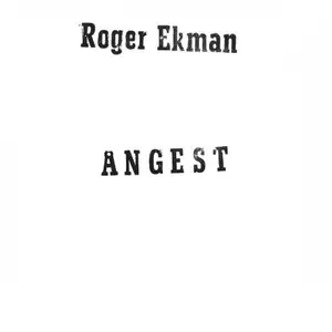 Roger Ekman - Ångest (1978/2025) [Official Digital Download]