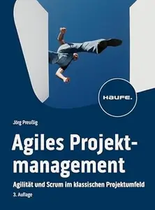 Agiles Projektmanagement, 3. Auflage