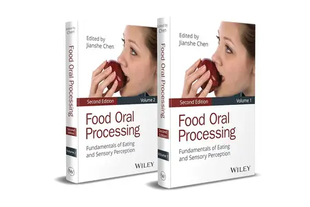 Food Oral Processing, 2 Volume Set: Fundamentals of Eating and Sensory Perception