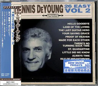 Dennis DeYoung - 26 East Vol 2 (2021) {Japanese Edition}