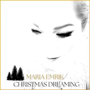 Maria Emrik - Christmas Dreaming (2022) [Official Digital Download 24/96]