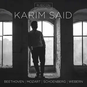 Karim Said - Beethoven, Mozart, Schoenberg, Webern (2024) [Official Digital Download 24/96]