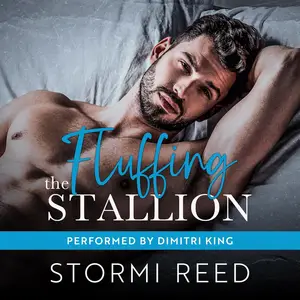 Fluffing the Stallion