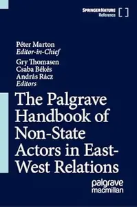 The Palgrave Handbook of Non-State Actors in East-West Relations