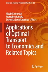 Applications of Optimal Transport to Economics and Related Topics