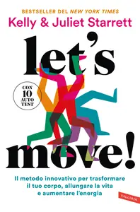 Let's move! - Juliet Starrett & Kelly Starrett