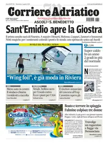 Corriere Adriatico Ascoli - 4 Agosto 2024