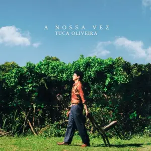 Tuca Oliveira - A Nossa Vez (2025) [Official Digital Download 24/96]