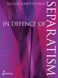 In Defence of Separatism