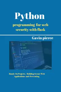 Python Programming For Web Security With Flask