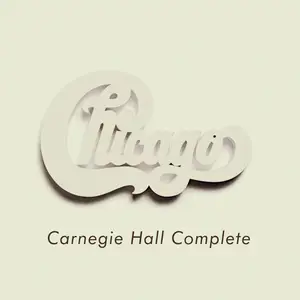 Chicago - Chicago at Carnegie Hall - Complete (2021) [Official Digital Download 24/192]