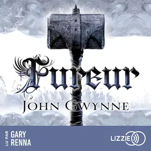 John Gwynne, "Le livre des Terres bannies, tome 4 : Fureur"