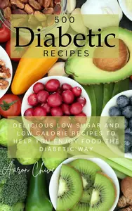 500 Diabetic Recipes