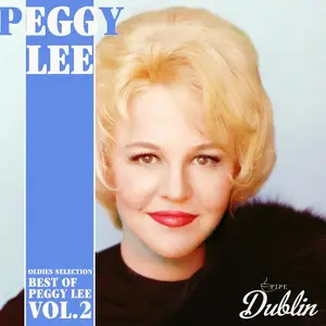 Peggy Lee - Oldies Selection, Best of Peggy Lee Vol. 2 (Remastered) (2025) [Official Digital Download]