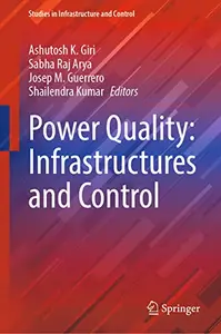 Power Quality: Infrastructures and Control (Repost)