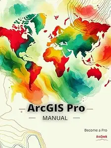 ArcGIS Pro Manual
