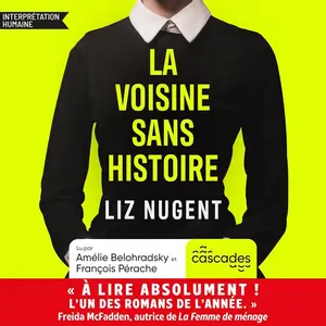 Liz Nugent, "La voisine sans histoire"