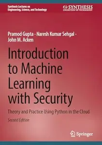 Introduction to Machine Learning with Security (2nd Edition)