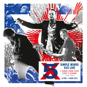 Simple Minds - 5x5 (Live) (2012/2022) [Official Digital Download]