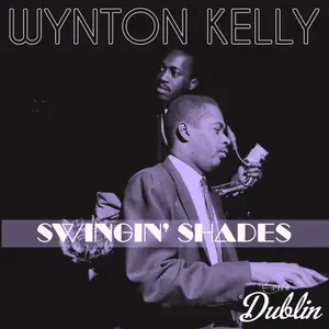 Wynton Kelly - Swingin' Shades (2025) [Official Digital Download]
