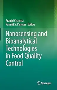 Nanosensing and Bioanalytical Technologies in Food Quality Control