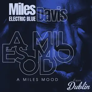 Miles Davis - Electric Blue, a Miles Mood (2025) [Official Digital Download 24/192]