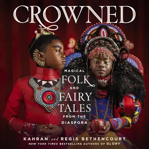 CROWNED: Magical Folk and Fairy Tales from the Diaspora