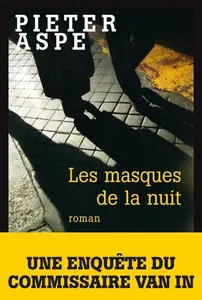 Pieter Aspe, "Les masques de la nuit"