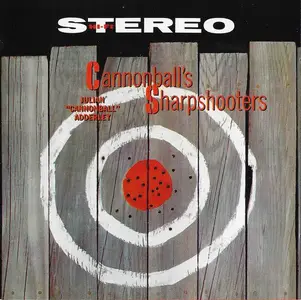 Julian "Cannonball" Adderley - Cannonball's Sharpshooters (1959) [Reissue 2009]