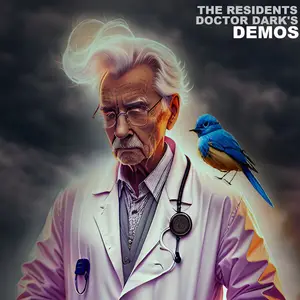 The Residents - Doctor Dark's Demos (2025) (Hi-Res)