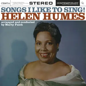 Helen Humes - Songs I Like To Sing! (Contemporary Records Acoustic Sounds Series / Remastered) (1961/2025)