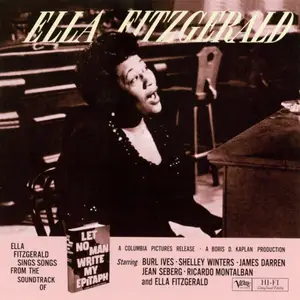 Ella Fitzgerald - Ella Fitzgerald Sings Songs from - Let No Man Write My Epitaph (1960/2020) [Official Digital Download 24/192]