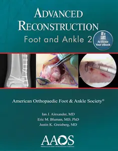 Advanced Reconstruction: Foot and Ankle 2