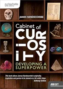 Cabinet of Curiosity: Developing a superpower
