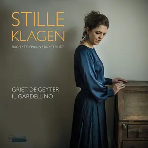 Griet De Geyter & Il Gardellino - Stille Klagen: Remorse and Redemption in German Baroque (2020) [Digital Download 24/192]