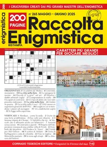 Raccolta Enigmistica N.265 - Maggio 2025