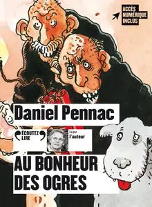 Daniel Pennac, "Au bonheur des ogres"