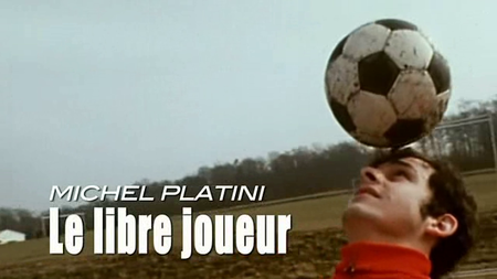 (France 5) Empreintes : Michel Platini, le libre joueur (2009)