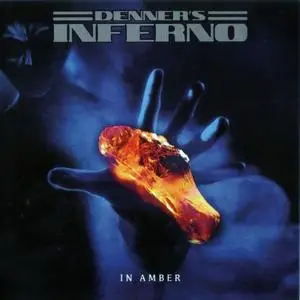 Denner's Inferno - In Amber (2019)